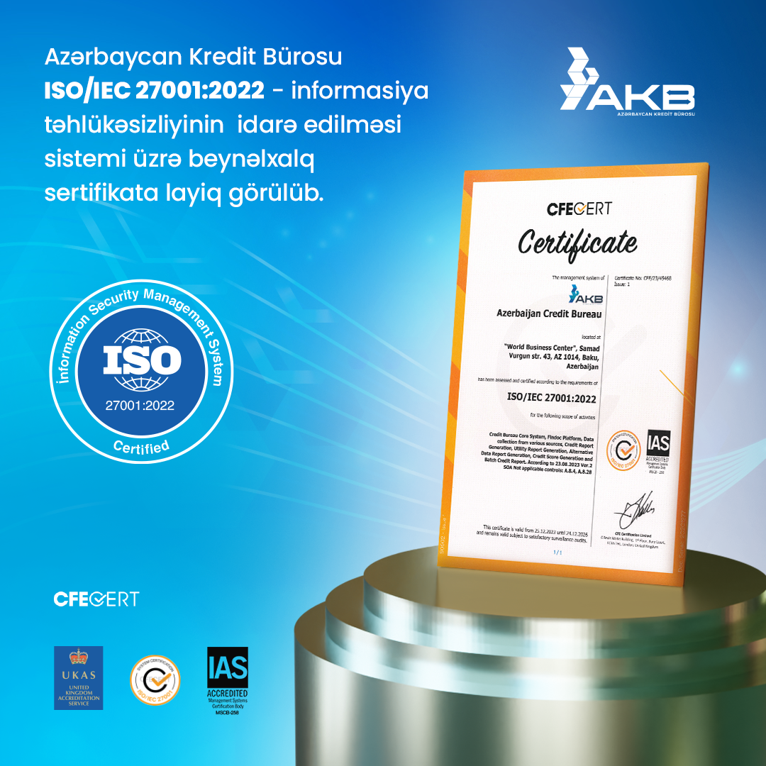 “Azərbaycan Kredit Bürosu” MMC ISO/IEC 27001:2022 - İnformasiya Təhlükəsizliyi İdarəetmə Sistemi üzrə beynəlxalq sertifikatı əldə edib