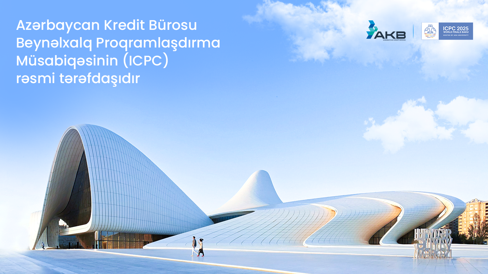 Azərbaycan Kredit Bürosu Beynəlxalq Proqramlaşdırma Müsabiqəsinin (ICPC) rəsmi tərəfdaşıdır
